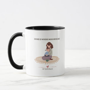 Zuhause ist dort, wo Mama mich kuschelt - gemütlic Tasse