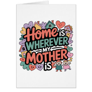 Zuhause ist dort, wo meine Mutter ist