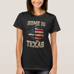 Zuhause ist Texas Vintage US-Flagge Texas Texas Te T-Shirt