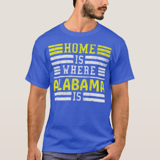 Zuhause ist, wo Alabama Alabama TShirt ist