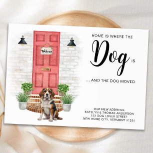 Zuhause ist, wo der Hund ist, wo wir uns bewegt ha Ankündigung