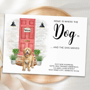 Zuhause ist, wo der Hund ist, wo wir uns bewegt ha Ankündigung