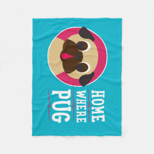 Zuhause ist, wo der Mops Fleece-Decke ist Fleecedecke