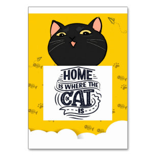 Zuhause ist, wo die Katze ist, Cat Lover Geschenk, Tischnummer