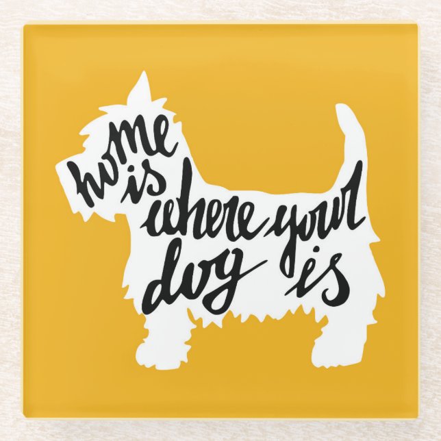 Zuhause ist, wo Ihr Hund ist Glasuntersetzer (Vorderseite)
