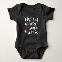 Zuhause ist, wo Ihre Mama Muttertag ist | Bodysuit Baby Strampler