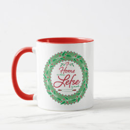 Zuhause ist, wo Lefse hergestellt wird! Tasse