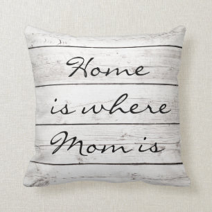 Zuhause ist, wo Mama Kissen auf Scheunen-Brett ist