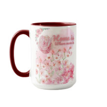Zuhause ist, wo Mama Tasse ist - rosa Blumendesign