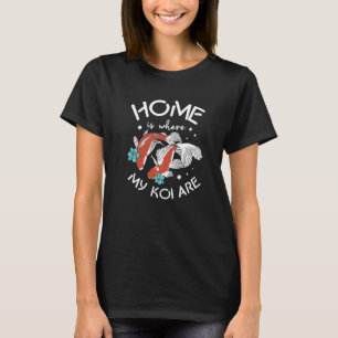Zuhause ist, wo mein Koi sind japanischer Koi Carp T-Shirt