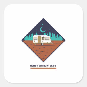 Zuhause ist, wo mein Van ist Quadratischer Aufkleber