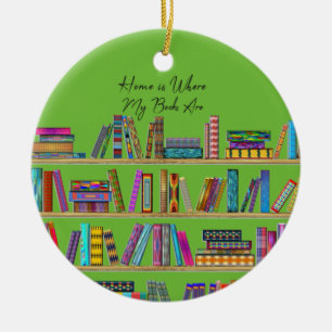 Zuhause ist, wo meine Bücher sind Keramik Ornament