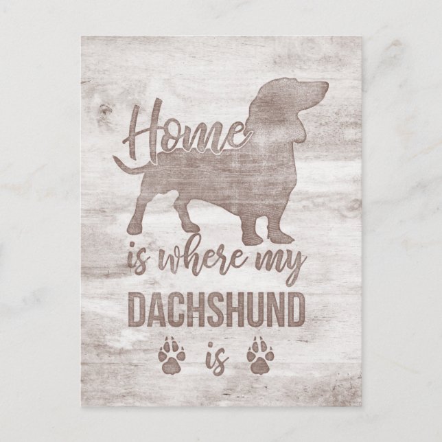 Zuhause ist, wo meine Dackel Dackel Teckel Lover i Postkarte (Vorderseite)