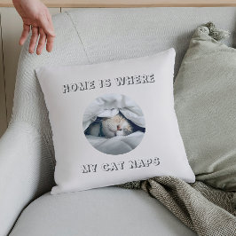 Zuhause ist, wo meine Katze Nickerchen benutzerdef Kissen