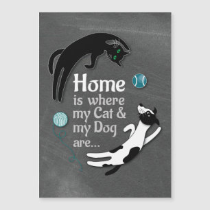 Zuhause ist, wo meine Katze und mein Hund sind Magnetkarte