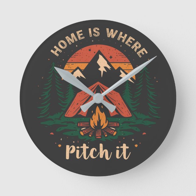 Zuhause ist, wo Sie es Shirt, Camping T - Shirt Runde Wanduhr (Vorderseite)