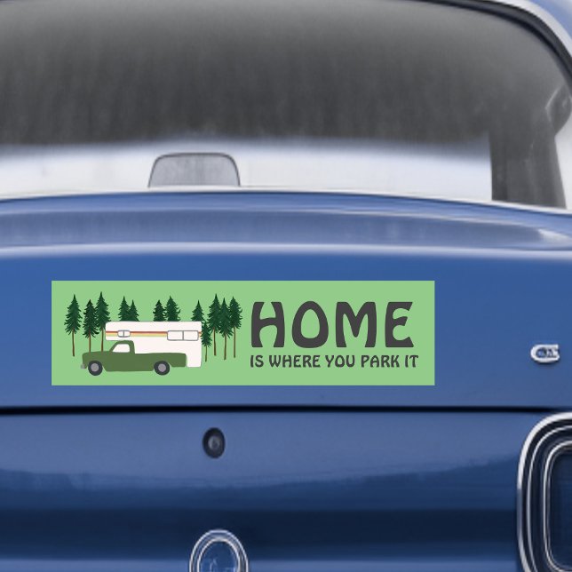 ZUHAUSE IST, WO SIE PARKEN IT LKW-Camper RVing Autoaufkleber (HOME IS WHERE YOU PARK IT truck camper RVing Bumper Sticker
)