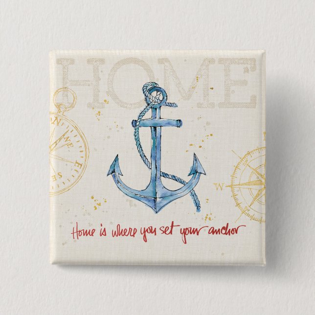 Zuhause ist wo Sie Set Ihr Anker Button (Vorderseite)