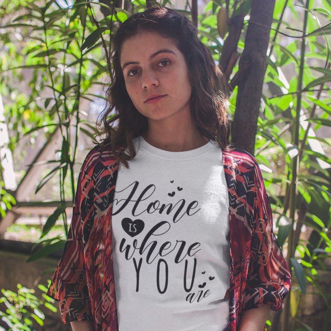 Zuhause ist, wo SIE sind T-Shirt (Von Creator hochgeladen)