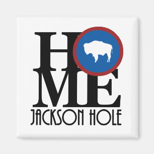 ZUHAUSE Jackson Hole Wyoming Magnet
