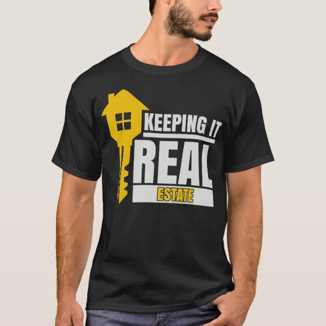 Zuhause Key Real Anwesen Agent Realtor Behalte es  T-Shirt (Vorderseite)