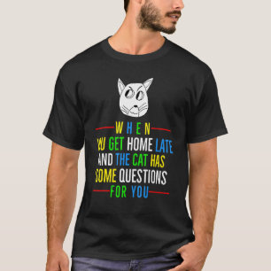 Zuhause Late Cat T-Shirt