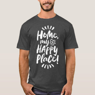ZUHAUSE mein glücklicher Ort! Unterkünfte vor O T-Shirt
