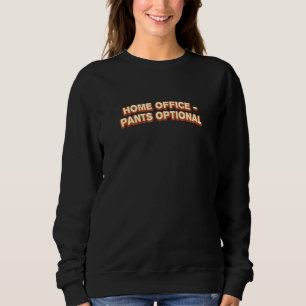 Zuhause Office lädt optionale Arbeit von Zuhause-M Sweatshirt