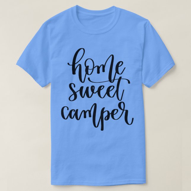 Zuhause Sweet Camper 1 T-Shirt (Design vorne)