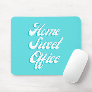 Zuhause Sweet Office Funny Sprichwort Typografy Of Mousepad