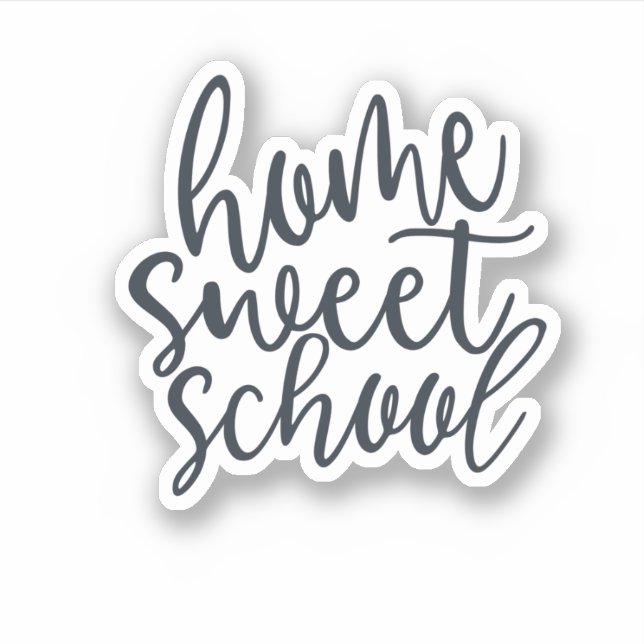 Zuhause Sweet School Custom Cut Vinyl Sticker (Vorderseite)
