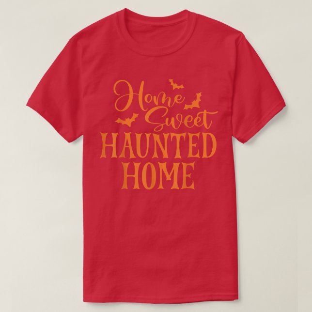 Zuhause Sweet Spuk Zuhause Beängstigende Halloween T-Shirt (Design vorne)