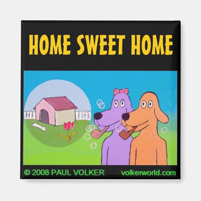 ZUHAUSE SWEET ZUHAUSE $3.00 MAGNET (Vorne)
