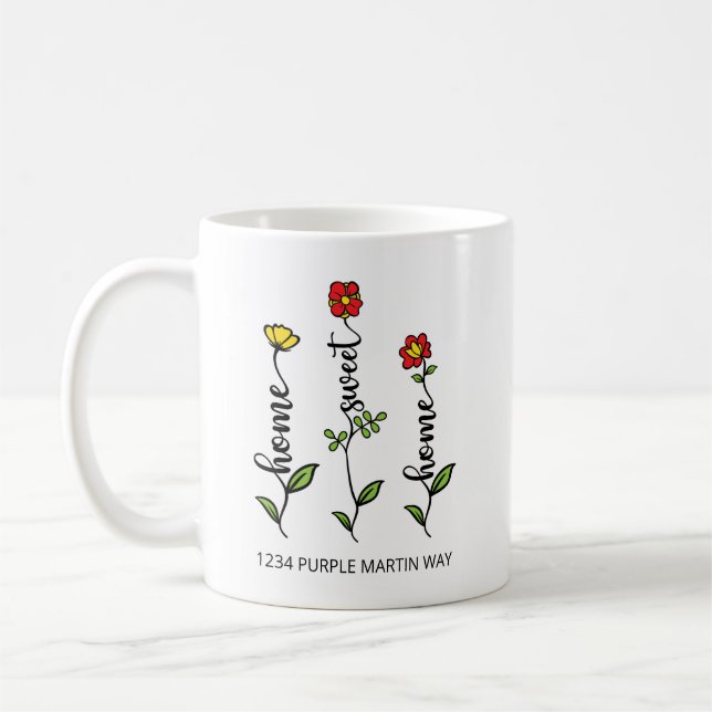 Zuhause Sweet Zuhause Blume Kaffeetasse (Links)