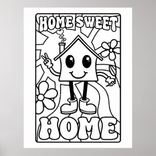 Zuhause Sweet Zuhause FARBEN SIE IHREN EIGENEN POS Poster