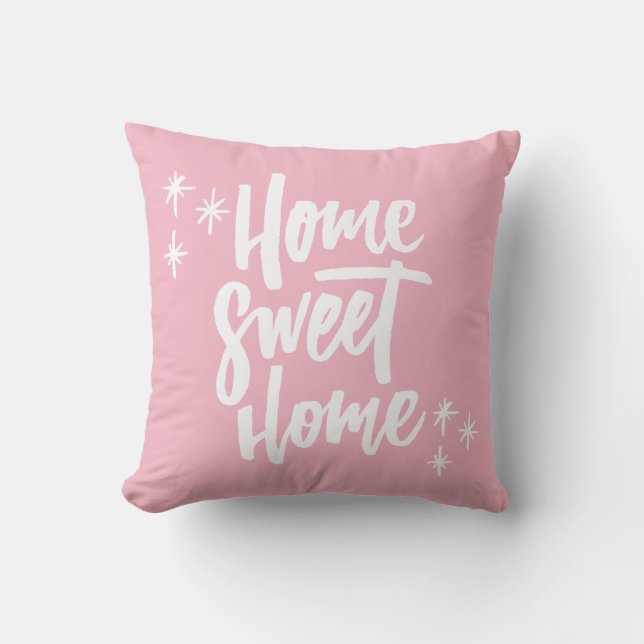 Zuhause Sweet Zuhause Pink mit weißem Buchstaben Kissen (Vorderseite)