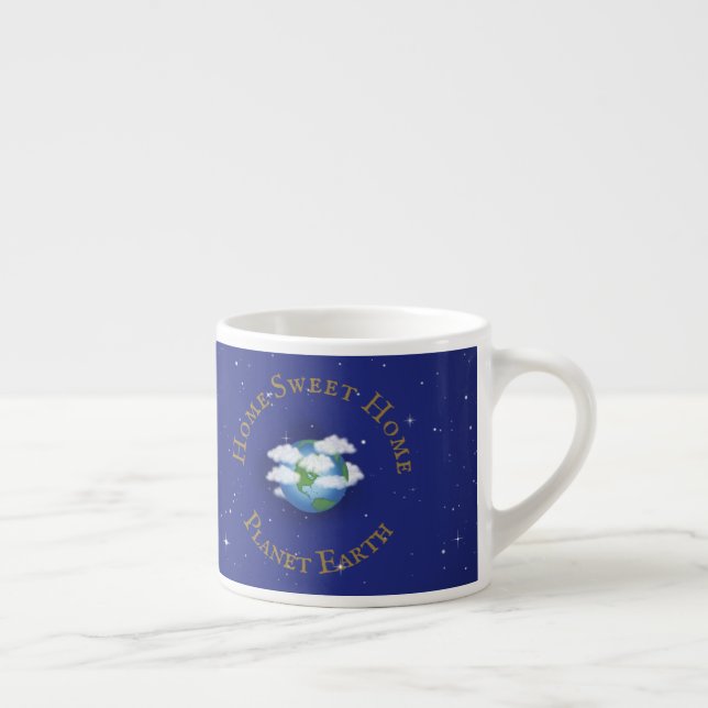 "Zuhause Sweet Zuhause Planet Earth" Whimsical Ast Espressotasse (Rechts)
