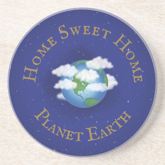 "Zuhause Sweet Zuhause Planet Earth" Whimsical Ast Getränkeuntersetzer (Vorne)