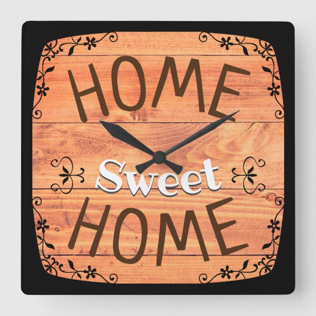 Zuhause Sweet Zuhause Quadratische Wanduhr (Vorderseite)