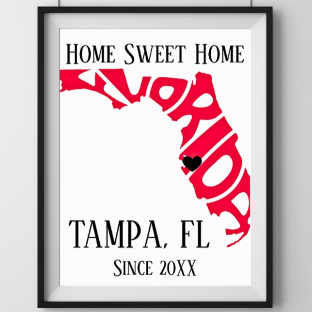Zuhause Sweet Zuhause Tampa Florida Roter Staat Ka Poster (Von Creator hochgeladen)