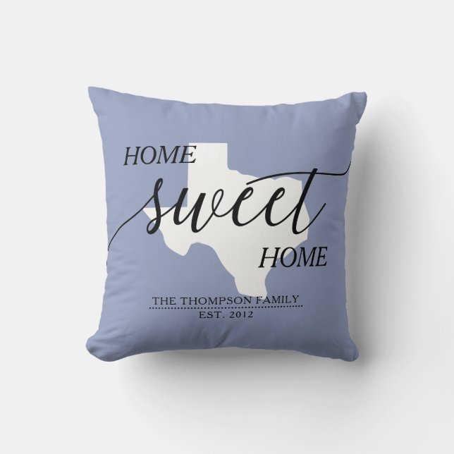 Zuhause Sweet Zuhause TX Staat Familienname Throw  Kissen (Vorderseite)