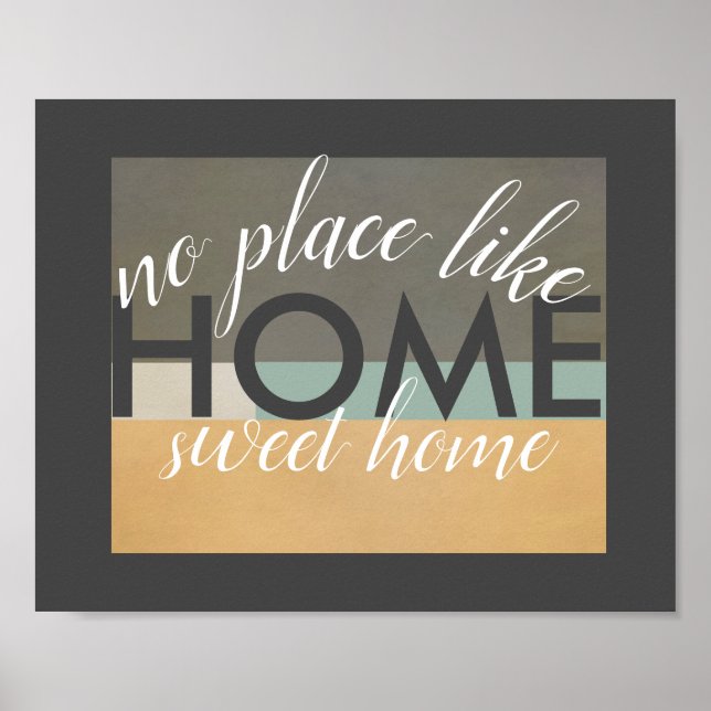 Zuhause Sweet Zuhause Zitat Poster Typografie (Vorne)