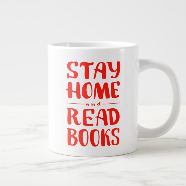 Zuhause und Lese-Bücher Bleibe Jumbo-Tasse (Rechts)