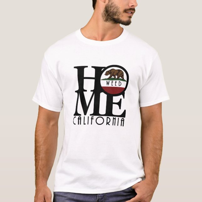 ZUHAUSE Weed California (Frontabdruck) T-Shirt (Vorderseite)