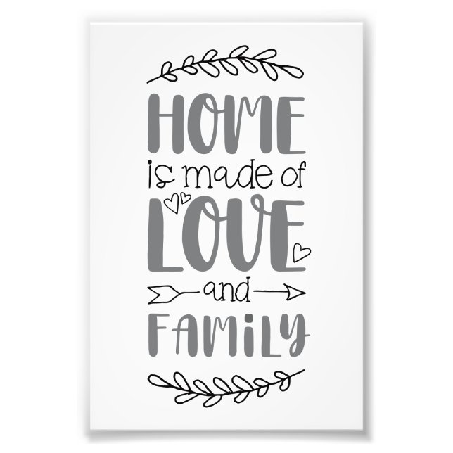 Zuhause wird aus Liebe und Familie Niedliche Liebe Fotodruck (Vorne)