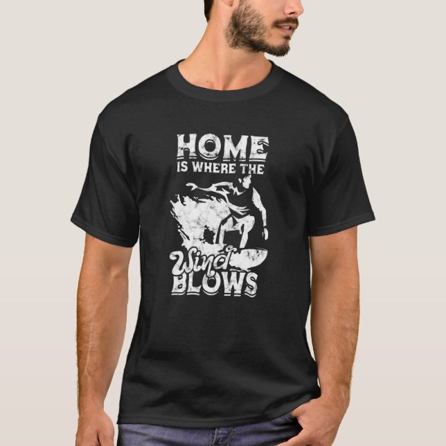 Zuhause, wo der Wind surft T-Shirt (Vorderseite)