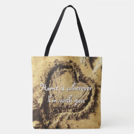 Zuhause, wo immer ich bei Ihnen bin, Zitat Sand Ge