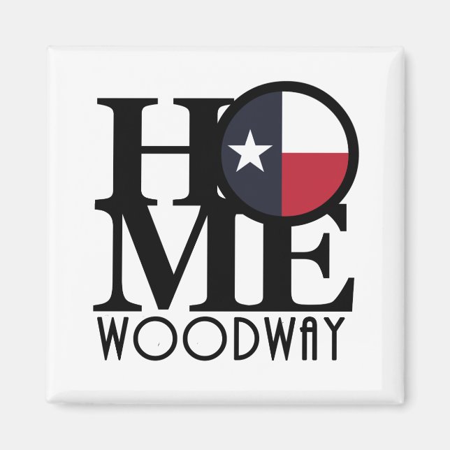 ZUHAUSE Woodway Texas Magnet (Vorne)