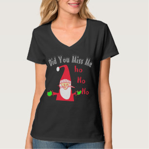 Zuhause zu Weihnachten haben Sie Miss Me Santa Hoh T-Shirt