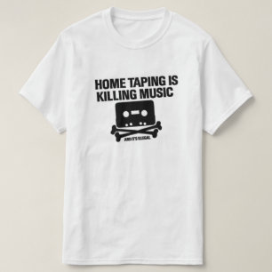 ZUHAUSETAPING TÖTET MUSIK T-Shirt